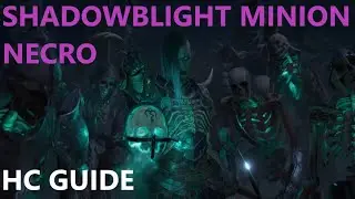 Diablo 4 HC Shadowblight Minion Necromancer Guide