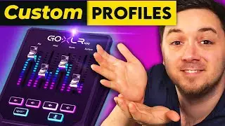 🟢🎚️ How to Customize, Edit, Save & Backup GoXLR Profile!