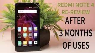 Redmi Note 4 Review After 3 Months of Use - Still Budget King?