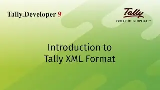 Introduction to Tally XML Format