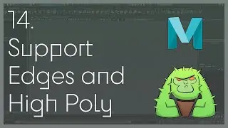 14 Maya Support Edges and High Poly Modeling