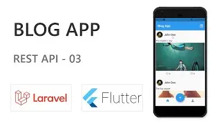 Flutter Blog App - Laravel Rest Api #3