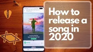 How to PROPERLY release a song in 2020