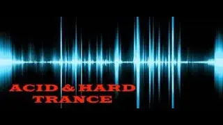 ACID & HARD TRANCE: VOL. 8 (THE NEW TRANSMISSION BEGINS)
