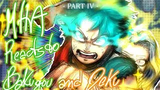 [2X] MHA reacts to Bakugou and Deku || Overhaul Arc || Part 4/12