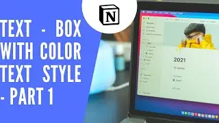 Text Box with Color Text Style in Notion - Part 1