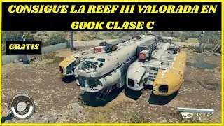 -NAVE DE EVENTO GRATIS- CLASE C ( REEF III ) VALORADA EN 600K PIEZAS DE ULTIMO NIVEL [STARFIELD]