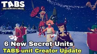 TABS 6 New Secret Unit Quick Test - TABS Unit Creator Update