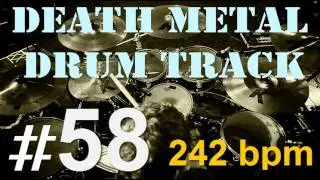#58 DEATH METAL | DRUM TRACK 242 bpm