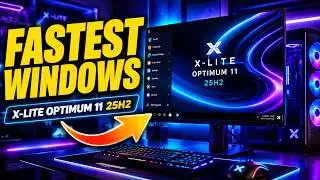 X-Lite Optimum 11 25h2 - Fastest Windows 11 Ever | Complete Tutorial 2025