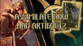 Gwent | ASSIMILATE WITH ARTIFACT STEALER  Deck 11.3 deck
