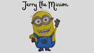 We Love Jerry From Minions