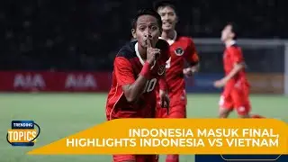INDONESIA MASUK FINAL SEA GAMES CAMBODIA 2023! - HIGHLIGHTS INDONESIA VS VIETNAM