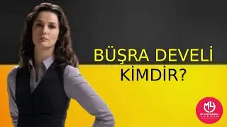 Büşra Develi Kimdir?