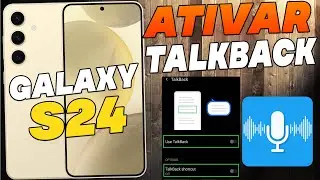 Como Ativar o TalkBack No Samsung Galaxy S24