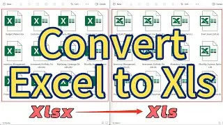 Batch convert multiple Excel files to Xls format of Office 2003 old version