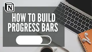 How To Build Progress Bars In Notion