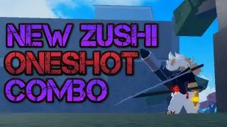 NEW Zushi ONESHOT Combo + Stats | GPO