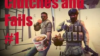 CS GO Clutches and Fails! #1