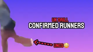 UK DRILL: CONFIRMED RUNNERS