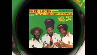 Fred Locks And The Creation Steppers - Africa Africa