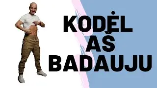 Kodėl aš badauju