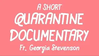 Quarantine Portrait Documentary - Sam Stevenson