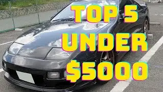 TOP 5 SPORT CARS UNDER  $5000