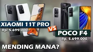 MENDING MANA? XIAOMI 11T PRO VS POCO F4