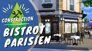 Construction : Bistrot parisien 🍷🇫🇷 On test le nouveau kit des SIMS 4