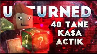 UNTURNED 40 TANE YILBAŞI KASASI AÇIYORUZ !