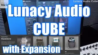 Lunacy Audio CUBE / Expansion Demo & Review