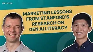 What marketers can learn from Stanford's Gen AI literacy research ft. Chris Mah