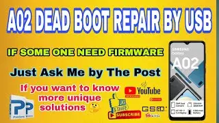 SAMSUNG A02 [SM-A022F] DEAD BOOT REPAIR WITH USB WITHOUT ISP eMMC CONNECTION BY PANDORA'S