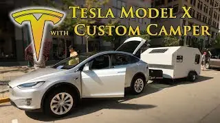 Tesla Model X with Custom Camping Trailer!