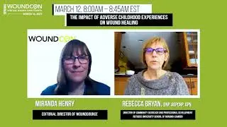 WoundCon Spring 2021 | Opening Keynote: The Impact of Adverse Childhood Experiences on Wound Healing