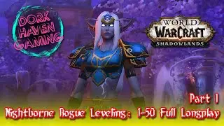 Warcraft Leveling Series: ROGUE | 10-36