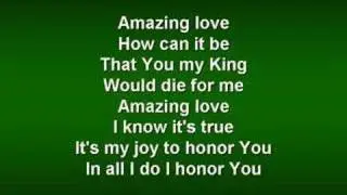 You Are My King (worship video w/ lyrics)