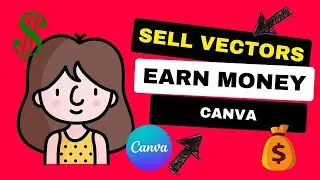 How to Make Money with Canva in 2022 as an Artist (For Beginners)