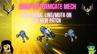 avilo's Vanguard Mech On NEW STORMGATE PATCH VS Infernal Ling/Muta SC2 Style