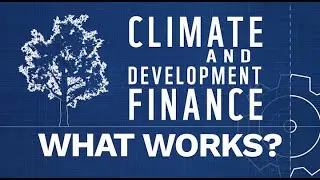 PS Events: Climate & Development Finance: What Works?