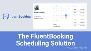 The FluentBooking Scheduling Solution