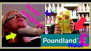 laser surgery & poundland haul