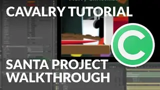Cavalry Tutorial - Santa Loves Milk [A Project File Walkthrough]