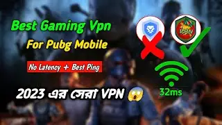 Best Vpn For Pubg Mobile In Bangladesh✅😱 বাংলাদেশী পাবজি প্লেয়ারদের জন্য সেরা ভিপিএন/ #vpn