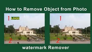 How to remove Object from Photo- Watermark Remove