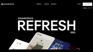 Squarespace Refresh 2022 | 100 New Features