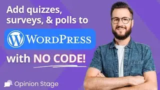 How to Use the Opinion Stage Quiz, Poll & Survey WordPress Plugin