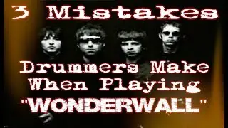 Top 3 Mistakes Drummers Make When Playing 