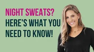 Night Sweats Keeping You Up? Here's What You Need to Know!